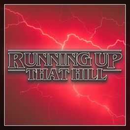 Album cover of Running Up That Hill (From The 'Stranger Things' Season 4 Trailer)