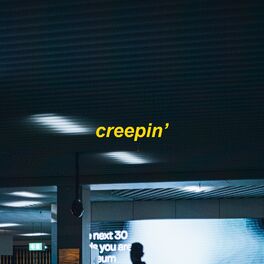 Album cover of creepin'