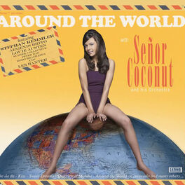Album cover of Around The World With Señor Coconut And His Orchestra