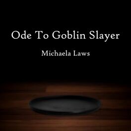 Album cover of Ode to Goblin Slayer