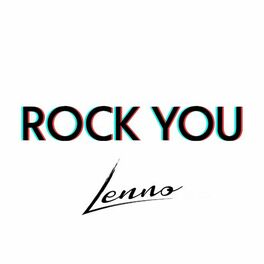 Album cover of Rock You (Lenno Remix)