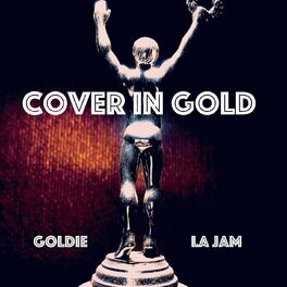 Album cover of Cover in Gold (feat. Goldie)