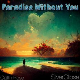 Album cover of Paradise Without You (feat. Caitlin Rose)