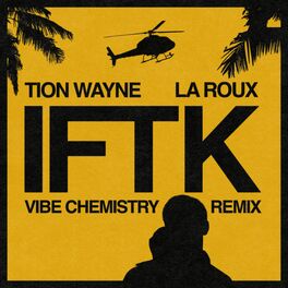 Album cover of IFTK (Vibe Chemistry Remix)