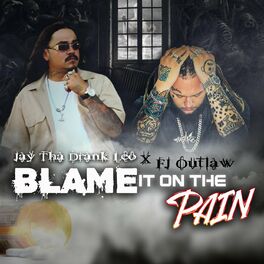 Album cover of Blame It on the Pain