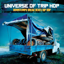 Album cover of Universe of Trip Hop (Downtempo, Break Beats Hip Hop)