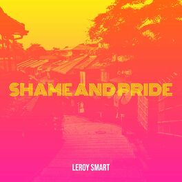 Album cover of Shame and Pride