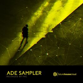 Album cover of ADE Sampler 2018 by FHC