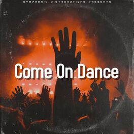 Album cover of Come On Dance