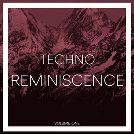 Album cover of Reminiscence Techno, Vol. 1