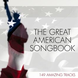Album cover of The Great American Songbook - 149 Amazing Tracks