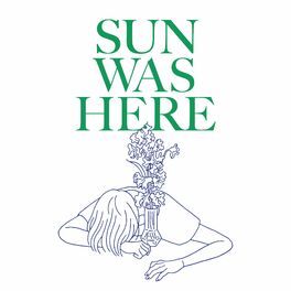Album cover of SUN WAS HERE