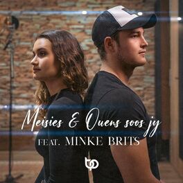 Album cover of Meisies & Ouens Soos Jy (feat. Minke Brits)