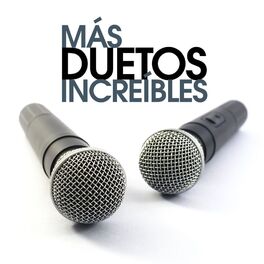 Album cover of Más Duetos Increíbles