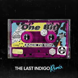 Album cover of Back To You (The Last Indigo Remix)
