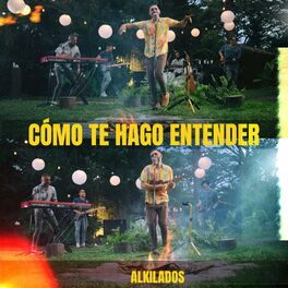 Album cover of Cómo Te Hago Entender