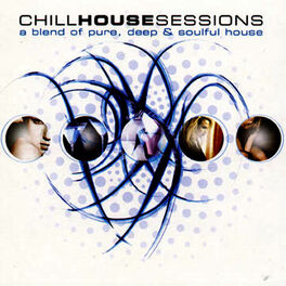 Album cover of Chill House Sessions