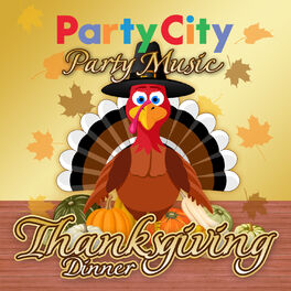 Album cover of Party City Thanksgiving Dinner Party Music