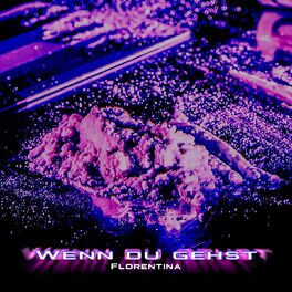 Album cover of Wenn du gehst