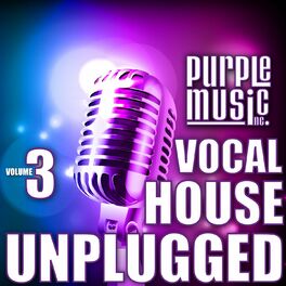 Album cover of Purple Music Vocal House Unplugged, Vol. 3