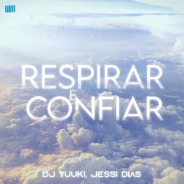 Album cover of Respirar e Confiar