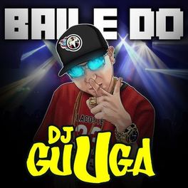 Album cover of Baile do Guga