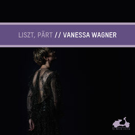 Album cover of Liszt, Pärt: Vanessa Wagner