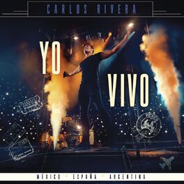 un tour a todas partes carlos rivera canciones