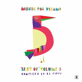 Album cover of Music for Dreams: Best of, Vol. 5 (Compiled by DJ Pippi)