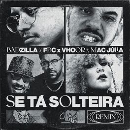 Album cover of Se Tá Solteira (BADZILLA Remix)