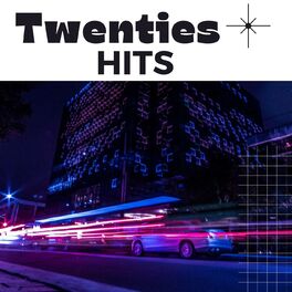 Album cover of Twenties Hits