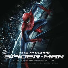 Album cover of The Amazing Spider-Man (Music from the Motion Picture)
