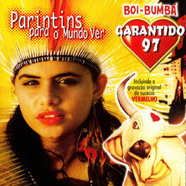 Album cover of Garantido 97 - Parintins Para O Mundo Ver