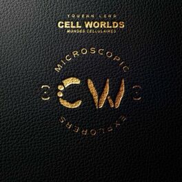 Album cover of Cell Worlds - Mondes Cellulaires