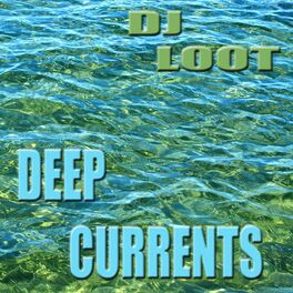 Album cover of Deep Currents