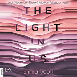 Album cover of The Light in Us - Light-in-us-Reihe 1 (Ungekürzt)