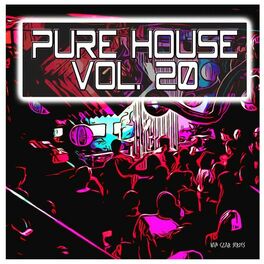 Album cover of Pure House, Vol. 20