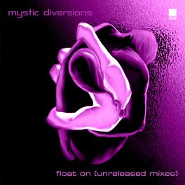 Album cover of Float On (Unreleased Mixes)