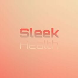 Album cover of Sleek Health
