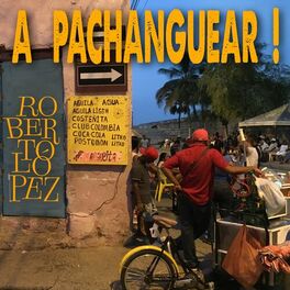 Album cover of A Pachanguear