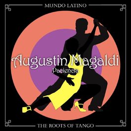 Album cover of The Roots Of Tango - Paciencia