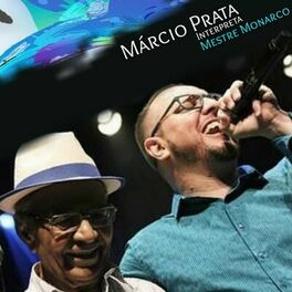 Album cover of Márcio Prata Interpreta Mestre Monarco