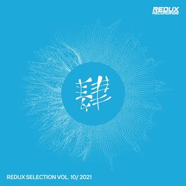 Album cover of Redux Selection Vol. 10 / 2021