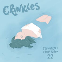 Crinkles - Soundtrack from a Box 17: lyrics and songs | Deezer