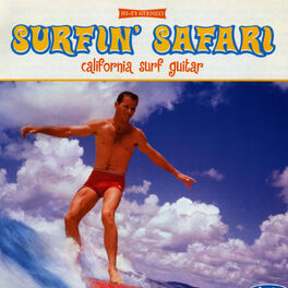 Album cover of Surfin' Safari: California Surf Guitar
