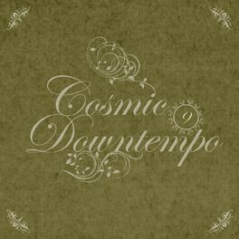 Album cover of Cosmic Downtempo, Vol.09