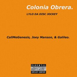 Album cover of Colonia Obrera (feat. CallMeGenesis, Joey Manson & Galileo)