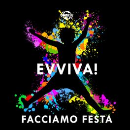 Album cover of Evviva! Facciamo festa! canzoni per bambini