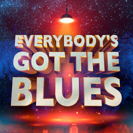 Album cover of Everybody's Got the Blues