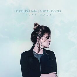 Album cover of O Céu pra Mim (Playback)